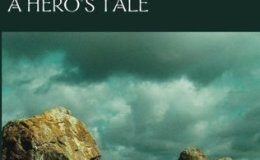 A Hero’s Tale – a&nbsp;review